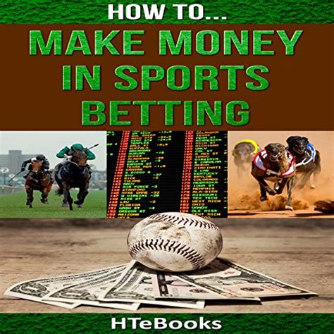 How to make money in sports betting quick start guide how to ebooks book 19. - The digital filmmaking handbook by mark brindle.