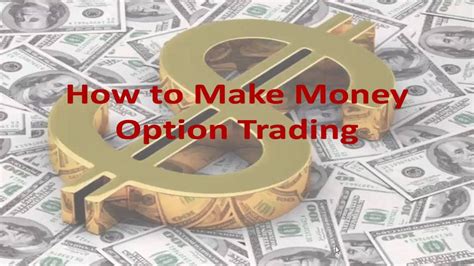 How to make money options. Things To Know About How to make money options. 