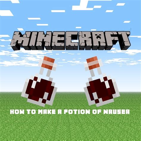 How to make nausea potion in minecraft