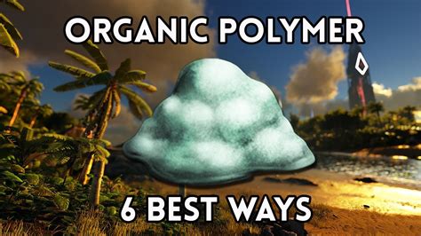 How to farm thousands of organic polymer in ark survival evolved | fj