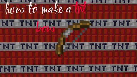 How to make tnt bow in minecraft