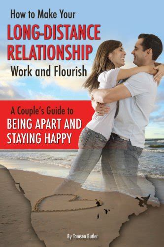 How to make your long distance relationship work and flourish a couples guide to being apart and staying happy. - Miller and levine biology textbook free.