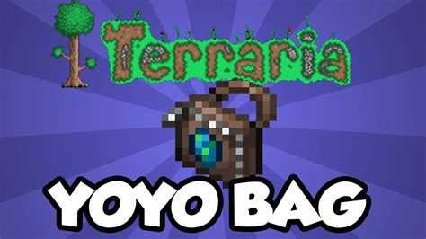 How to make yoyo bag terraria. Worth mentioning that hitting an enemy's attack (vile spit, burning spheres, etc.) can activate the second yoyo? Reecespuff (talk) 00:02, 7 December 2016 (UTC) Personal tools 