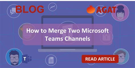 How to merge two channels in MS Teams [guide]