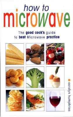 How to microwave the good cooks guide to best microwave practice. - Culligan aqua cleer series a a service manual.