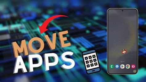 How to move apps in android