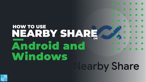 How to nearby share windows 10 to android