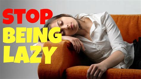How to not be lazy. Change your mindset. Rule number one: It is okay to be lazy. None of us is perfect. Once you can accept that, you can get through it more easily. Take a break and relax when you have to. Be patient. Avoid over-training. Pushing too hard will make you stressed. Focus on progress instead of results. 