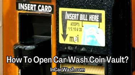 How to open car wash coin vault. Dec 31, 2021 · Summary how to wash a car in a coin wash. You can find a coin wash machine in a laundromat, gas station, car wash. - Place coins into the washer. - Turn the knob on the front of the machine to select your desired level of cleanliness. - Make sure that soap or detergent is present before you start washing your vehicle. 