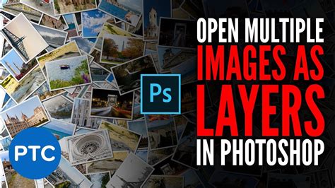 How to open multiple photos in photoshop