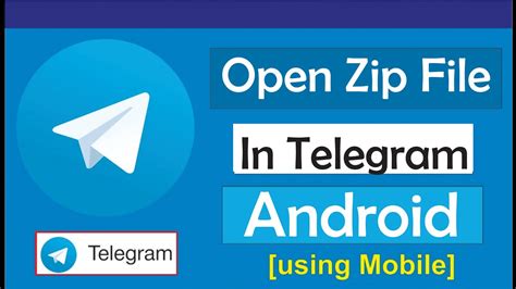 How to open zip file in telegram