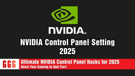How to optimize Nvidia Control Panel settings for gaming and overall performance (2025)