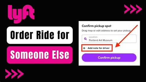 How to order a Lyft for someone else Type in the destination that your friend wants to go to. Type in the pick-up location (where your friend currently is). Select a Lyft and request the ride. Confirm your friend’s pick-up location. Add a brief note, under 60 characters, saying who the driver will be picking up.. 