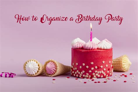 How to organise a birthday party. 9. Handle the Birthday Cake. Of all the items you’ll want at the big celebration, the birthday cake is one of the most important. Carve out time in … 