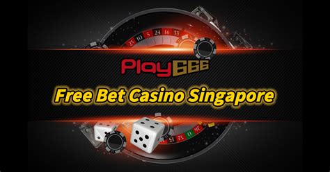 casino singapore tips
