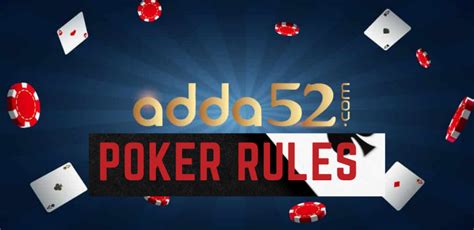 How to play Slow in Poker @ adda52.com