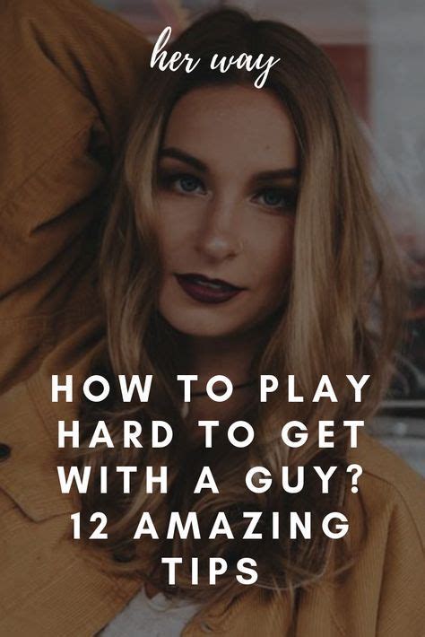 How to play hard to get: 15 tips that will ensure their interest