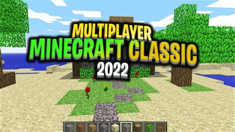 How to play minecraft classic multiplayer