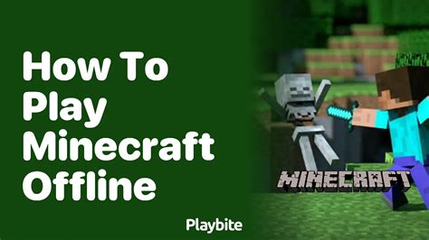 How to play minecraft offline for free