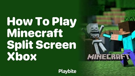 How to play minecraft split screen