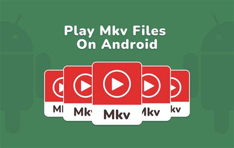 How to play mkv in android