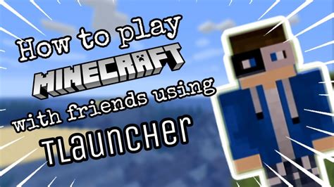 How to play with someone in minecraft