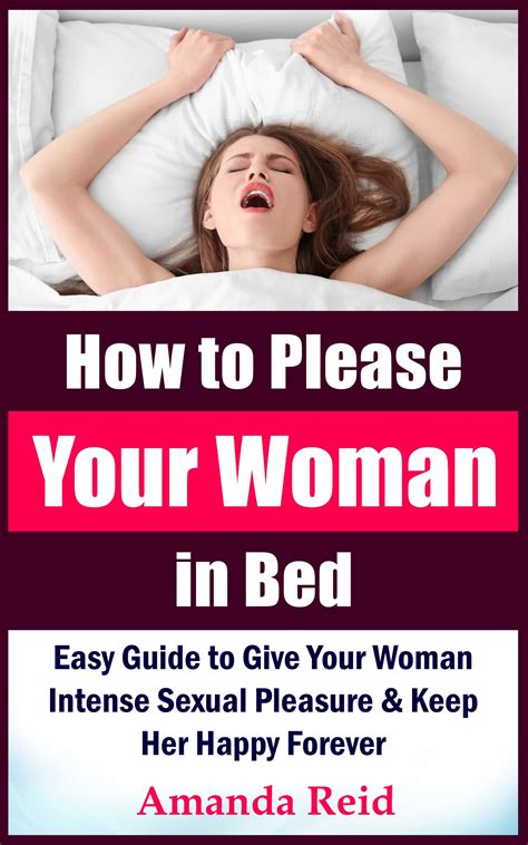How to please your woman in bed