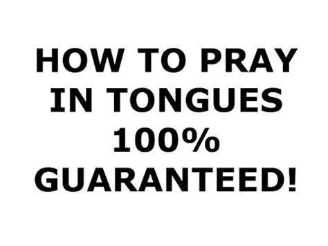 How to pray in tongues. Praying in tongues is a gift that we have been given through the Holy Spirit to help us grow and be like Christ. While we are still in the process of growth, we will stumble a number of times. Just because we speak in tongues doesn’t mean we won’t stumble. 