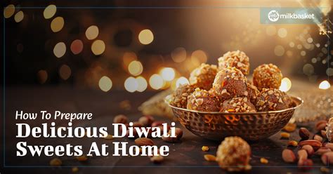 How to prepare sweets in home