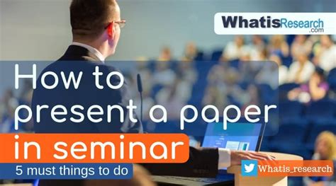 How to present paper in seminar