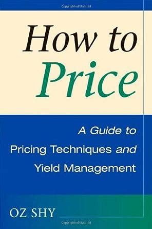 How to price a guide to pricing techniques and yield management. - Work abroad the complete guide to finding a job overseas work abroad paperback.