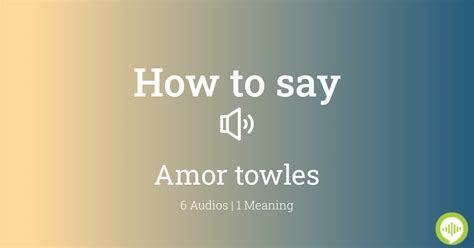 How to pronounce Amour Towles HowToPronounce.com