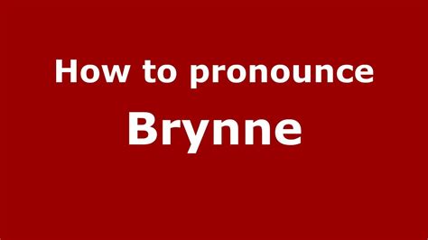 How to pronounce Brayne HowToPronounce.com