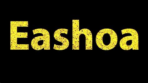 How to pronounce Eashoa Msheekha HowToPronounce.com