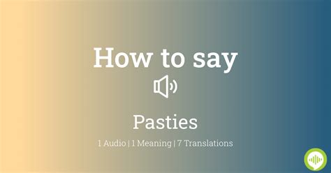 How to pronounce PASTY in English - Cambridge Dictionary