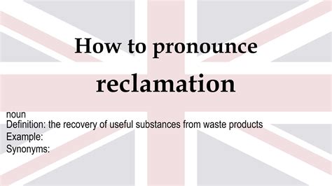 How to pronounce RECLAMATION YARD in English