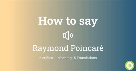 How to pronounce Raymond Poincaré HowToPronounce.com