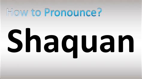 How to pronounce Shaquan HowToPronounce.com