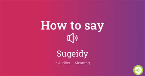 How to pronounce Sugeidy HowToPronounce.com