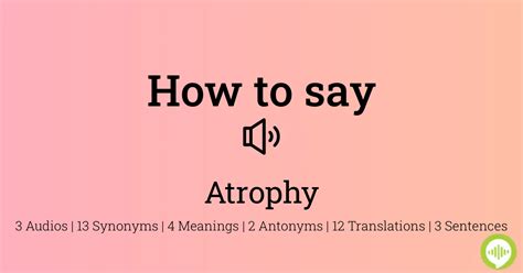 How to pronounce atrophy - synonyms.com