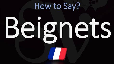 How to pronounce beignet English Pronunciation Dictionary