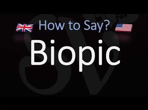 How to pronounce biopic
