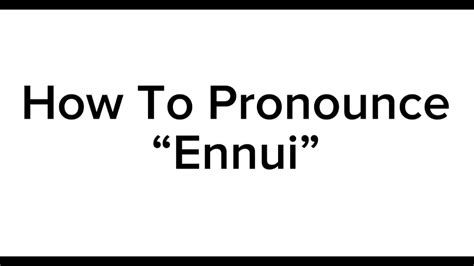 How to pronounce ennui. Nov 12, 2018 ... ennui American English pronunciation. How to pronounce ennui correctly. How to say ennui in proper American English. 