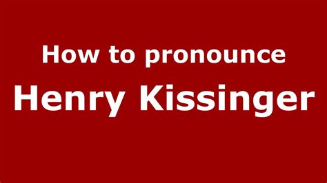 How to pronounce kissinger English Pronunciation Dictionary