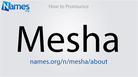 How to pronounce mesha - synonyms.com