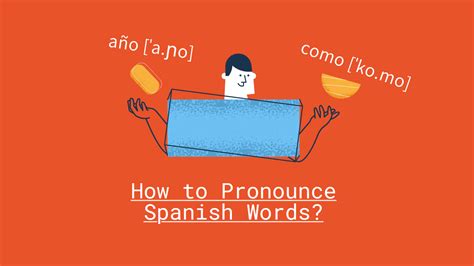 How to pronounce words in spanish