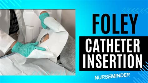 How to put a foley catheter in