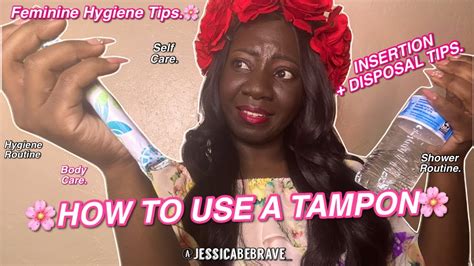 How to put in a tampon tips