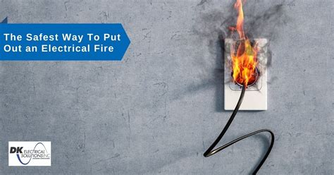 How to put out an electrical fire. If you know a thing or two about fire extinguishers, then you know that you need a certain type to effectively put out certain kinds of fires. 