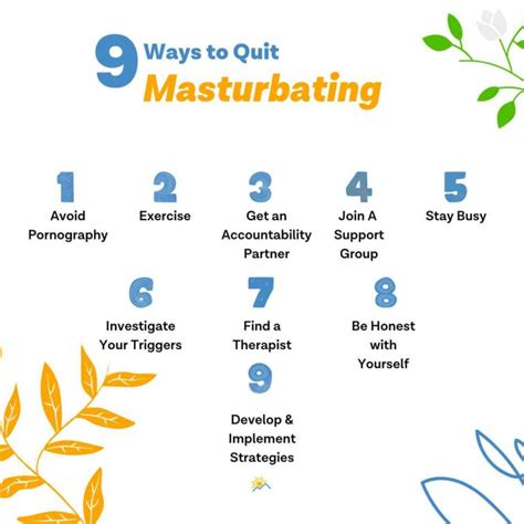 How to quit masturbating. Still, by and large, r/NoFap is a support group, and a potentially beneficial one for whatever reason people choose to stop masturbating — even if those benefits are just a placebo. Many posters ... 